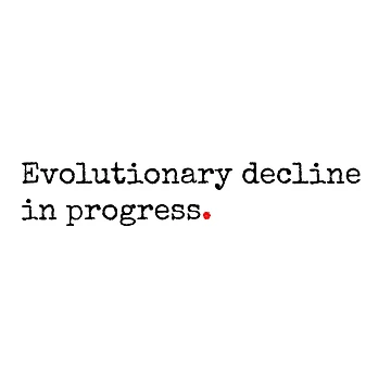 Artwork thumbnail, Evolutionary Decline In Progress by SW-WordWarThree