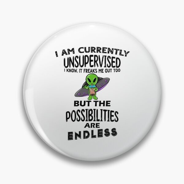 Item preview, I'm currently unsupervised but possibilities are endless 3 designed and sold by bennikaufmann.