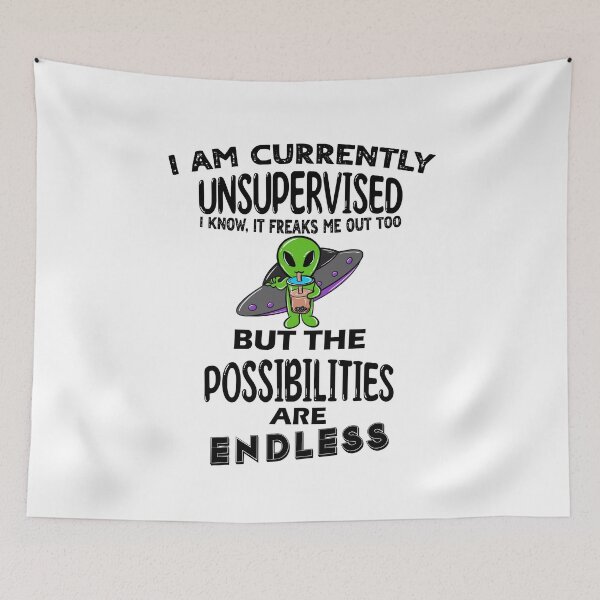 Item preview, I'm currently unsupervised but possibilities are endless 3 designed and sold by bennikaufmann.