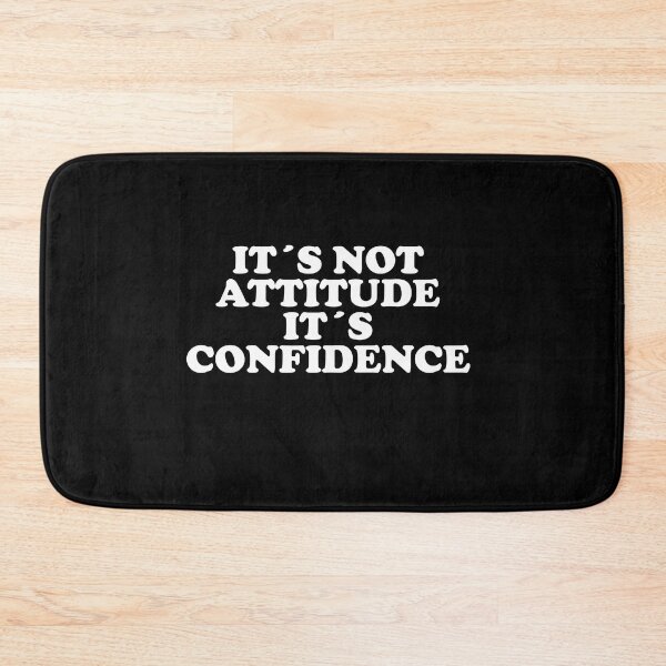 Item preview, It's not attitude it's confidence designed and sold by Profashionall.