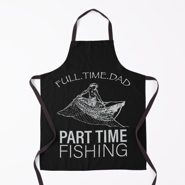 Item preview, Dad Fishing Full Time Dad Part Time Fishing Net Funny Dad designed and sold by Get A Wear Shop.