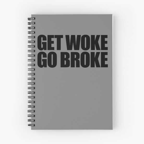 Item preview, Get Woke Go Broke Gear designed and sold by DynamicDesign.