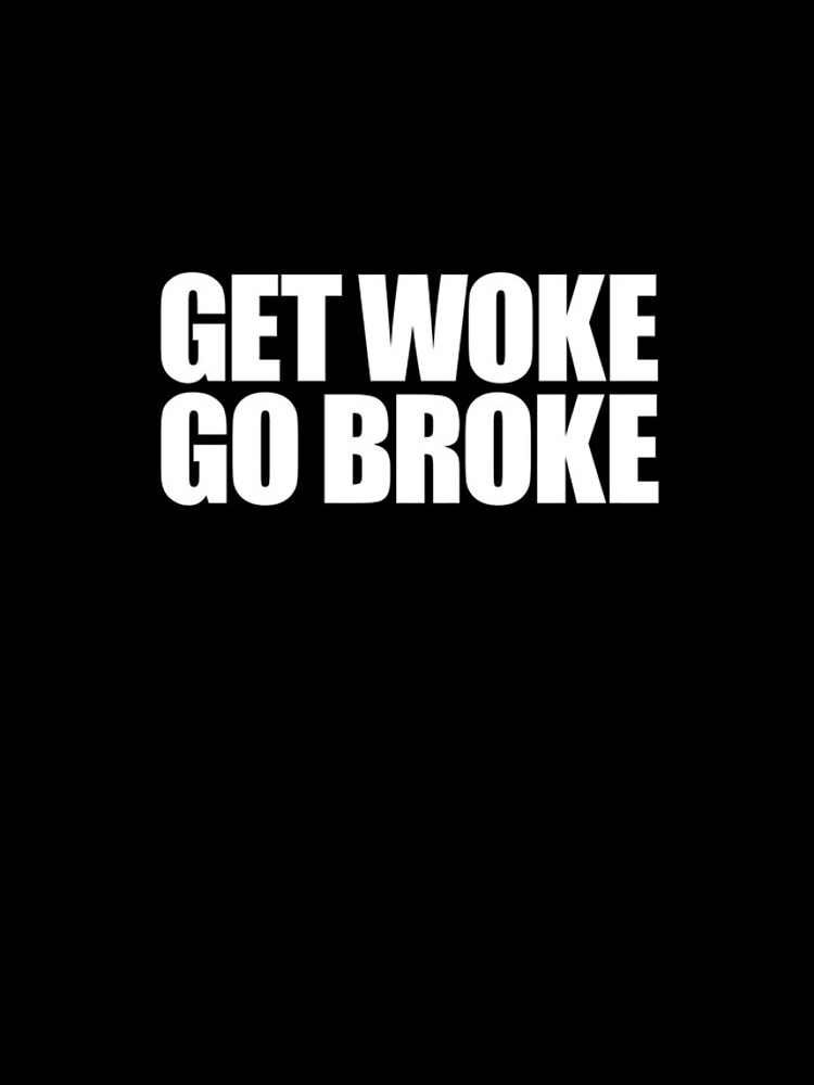 Aperçu 4 sur 4. Coque iPhone avec l'œuvre Get Woke Go Broke Gear créée et vendue par DynamicDesign.