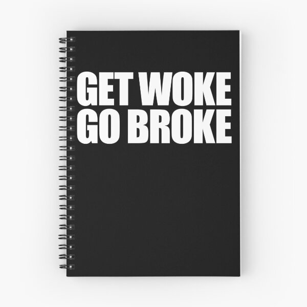Item preview, Get Woke Go Broke Gear designed and sold by DynamicDesign.