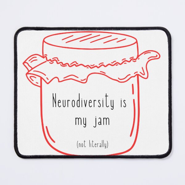 Item preview, Neurodiversity is my jam - not literally (red) designed and sold by jechaiyells.