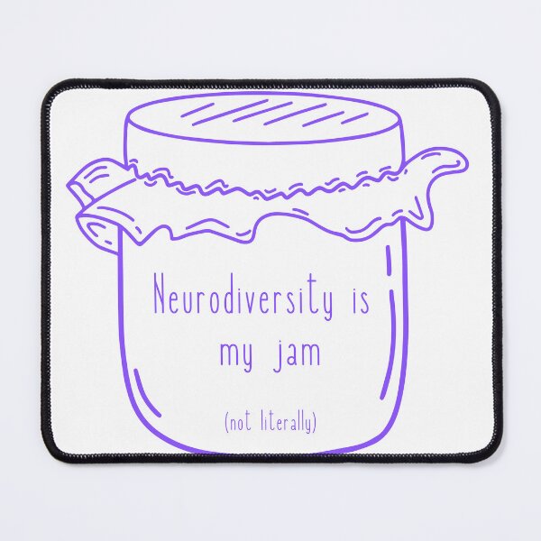 Item preview, Neurodiversity is my jam - not literally (purple) designed and sold by jechaiyells.