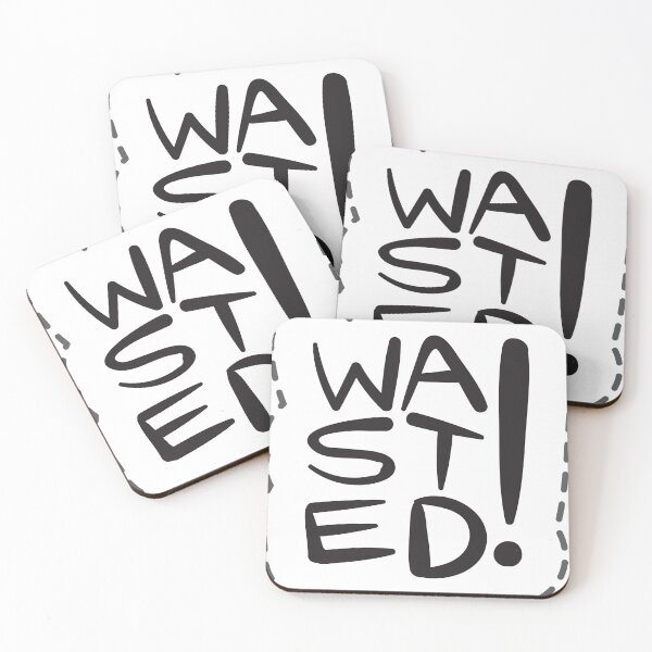 Item preview, Wasted! Quote designed and sold by ayhanengin.
