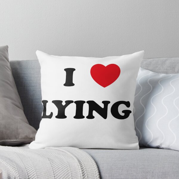 Item preview, I love lying designed and sold by Profashionall.