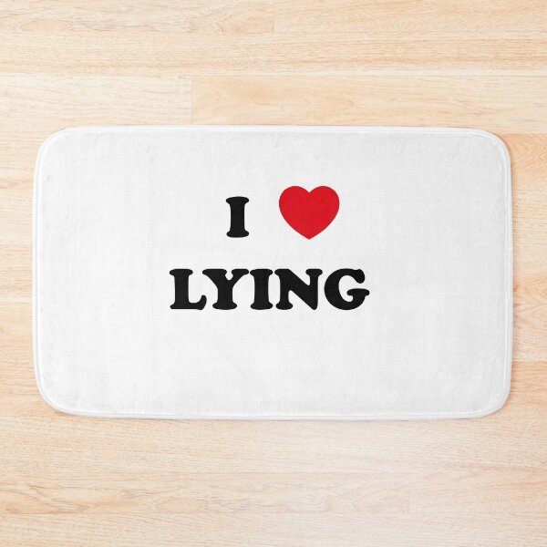 Item preview, I love lying designed and sold by Profashionall.