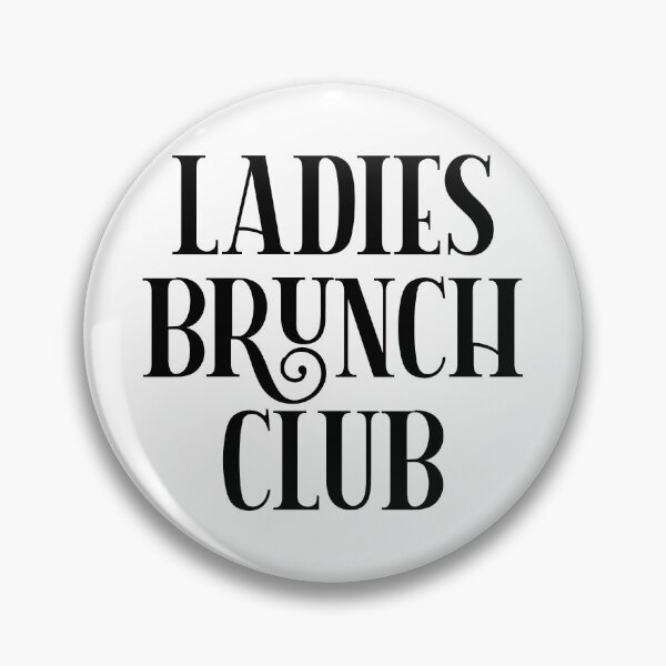 Item preview, Ladies Brunch Club designed and sold by PaulSDesign.