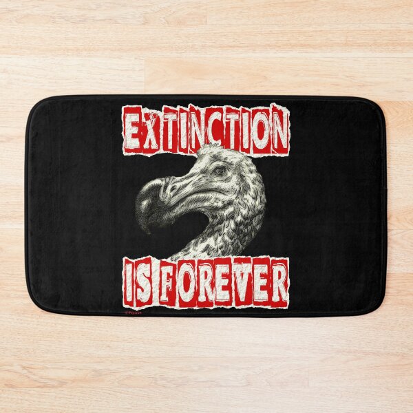 Item preview, EXTINCTION IS FOREVER designed and sold by Paparaw.