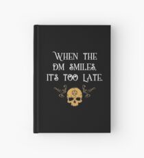 Game Master - When The DM Smiles Its Already Too Late Hardcover Journal