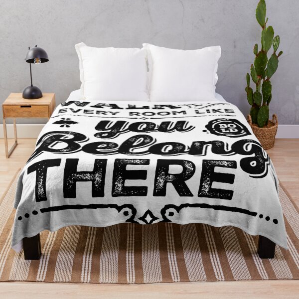Item preview, Walk Into Every Room Like You Belong There designed and sold by JakeSellsArt.