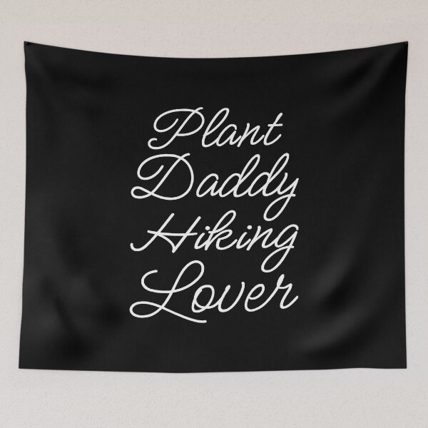 Item preview, Plant Daddy Hiking Lover II designed and sold by Lemon Pepper.