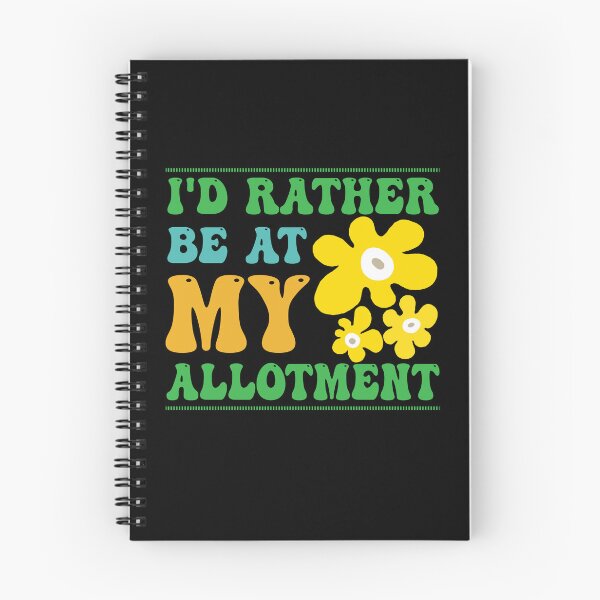Item preview, Id Rather be at my Allotment Quote designed and sold by HotHibiscus.