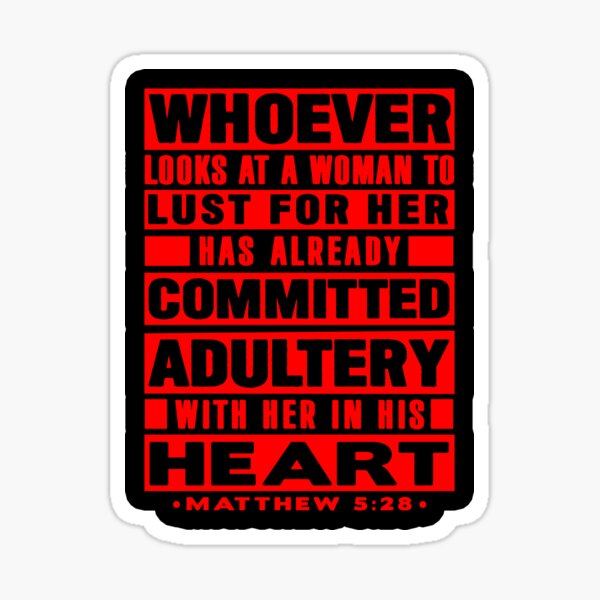 Item preview, Matthew 5:28 Whoever Looks At A Woman To Lust For Her Has Already Committed Adultery designed and sold by plushism.