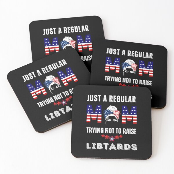 Item preview, Just a Regular Mom Trying Not To Raise Libtards T-Shirt/ Conservative USA T-Shirt/ Rally T-Shirt/ Mother's Day T-Shirt/ Conservative Mom Tee/Homeschool Mom T-Shirt designed and sold by The Bored Buffoon.