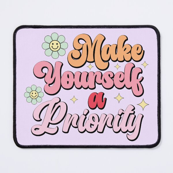 Item preview, Make yourself a priority - self-love awareness designed and sold by Acim0.