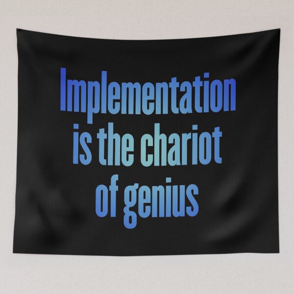 Item preview, Implementation is the chariot of genius. v.2 designed and sold by x1brett.