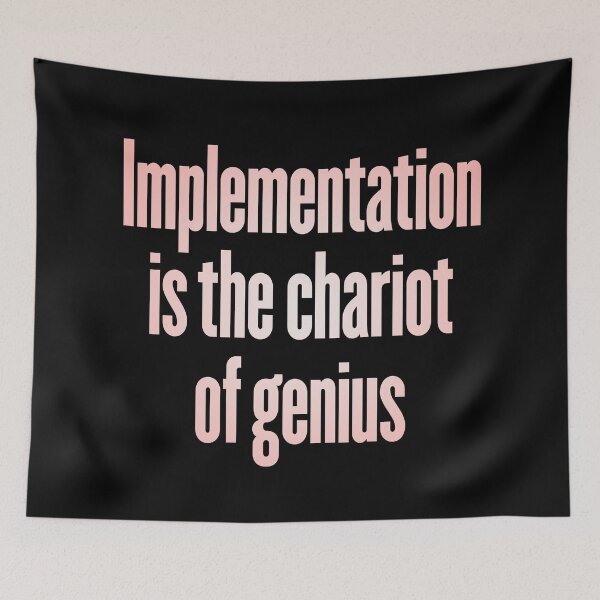 Item preview, Implementation is the chariot of genius. v.3 designed and sold by x1brett.