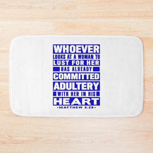 Item preview, Matthew 5:28 Whoever Looks At A Woman To Lust For Her Has Already Committed Adultery designed and sold by plushism.