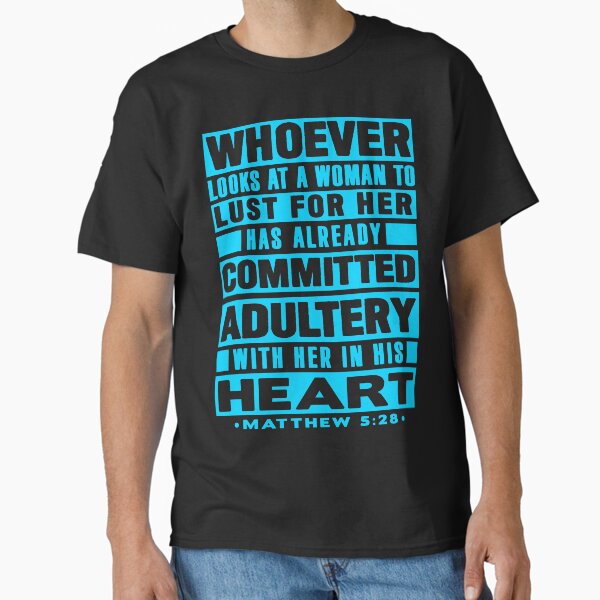 Item preview, Matthew 5:28 Whoever Looks At A Woman To Lust For Her Has Already Committed Adultery designed and sold by plushism.