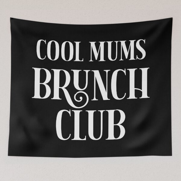 Item preview, Cool Mums Brunch Club designed and sold by PaulSDesign.