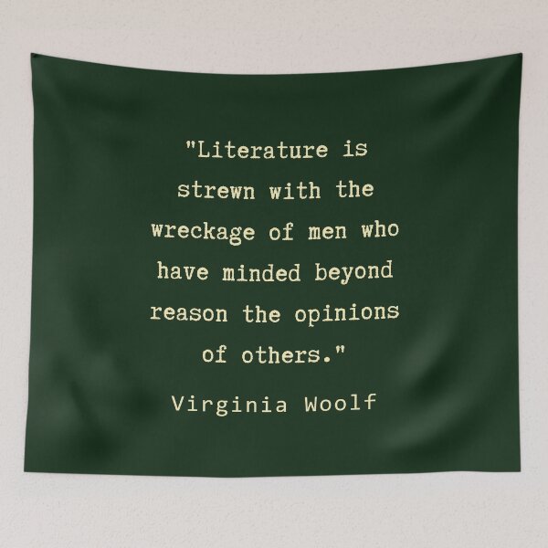 Item preview, Virginia Woolf quote:  Literature is strewn with the wreckage of men.... designed and sold by artbleed.