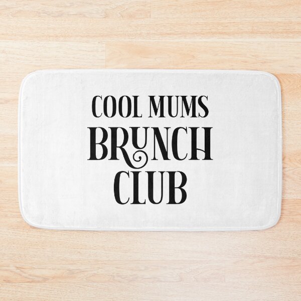 Item preview, Cool Mums Brunch Club designed and sold by PaulSDesign.