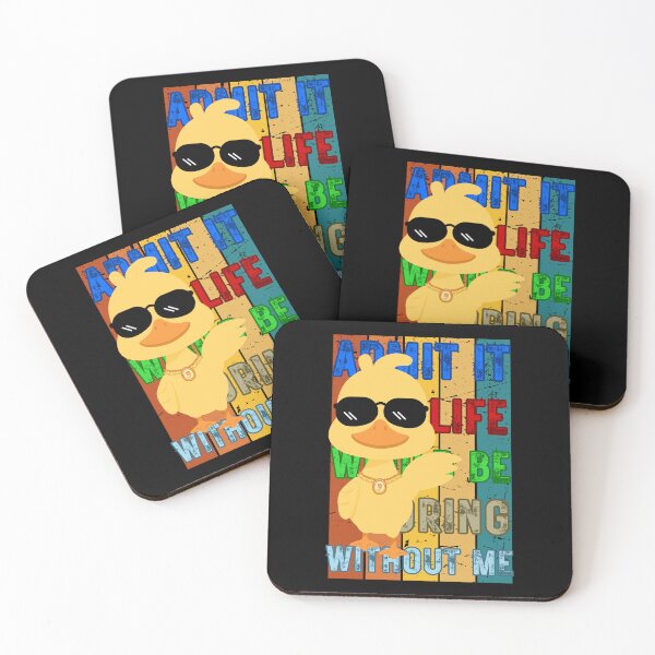 Item preview, Admit It Life Would Be Boring Without Me, Funny Duck Saying Retro designed and sold by LittleZea.