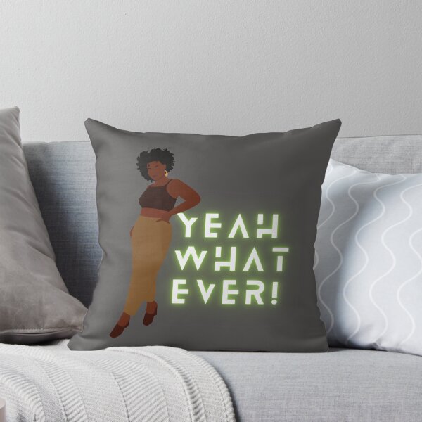 Item preview, YEAH WHAT EVER!! designed and sold by CLASSYVIBE96.