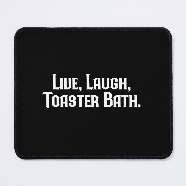 Item preview, Live, Laugh, Toaster Bath - White designed and sold by kate Draven.