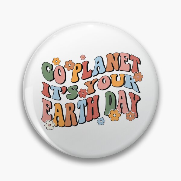 Aperçu de l'œuvre Go Planet, c'est votre jour de la Terre créée et vendue par ATPCustom.