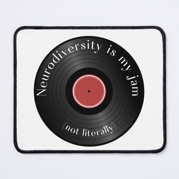 Item preview, Neurodiversity is my jam - not literally (record) designed and sold by jechaiyells.