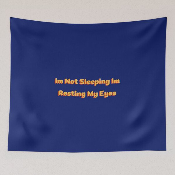 Item preview, Im Not Sleeping Im Resting My Eyes designed and sold by erion-store.