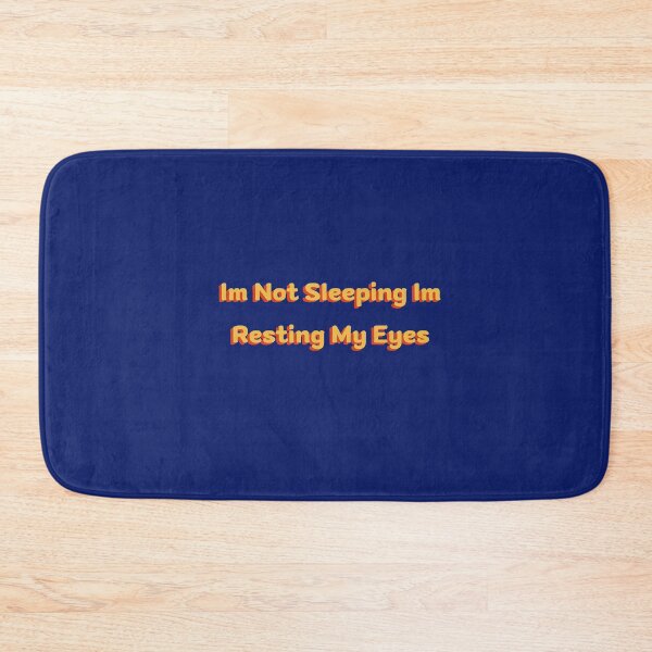 Item preview, Im Not Sleeping Im Resting My Eyes designed and sold by erion-store.
