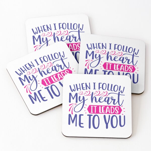 Item preview, When i follow my heart it leads me to you designed and sold by Gnouhp.