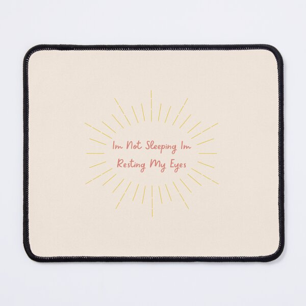 Item preview, Im Not Sleeping Im Resting My Eyes designed and sold by erion-store.