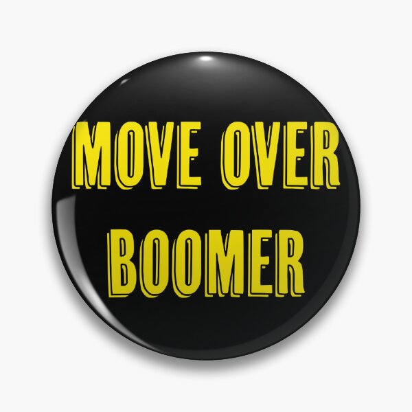 Item preview, Muévete sobre Boomer designed and sold by Signs for Dark Times.