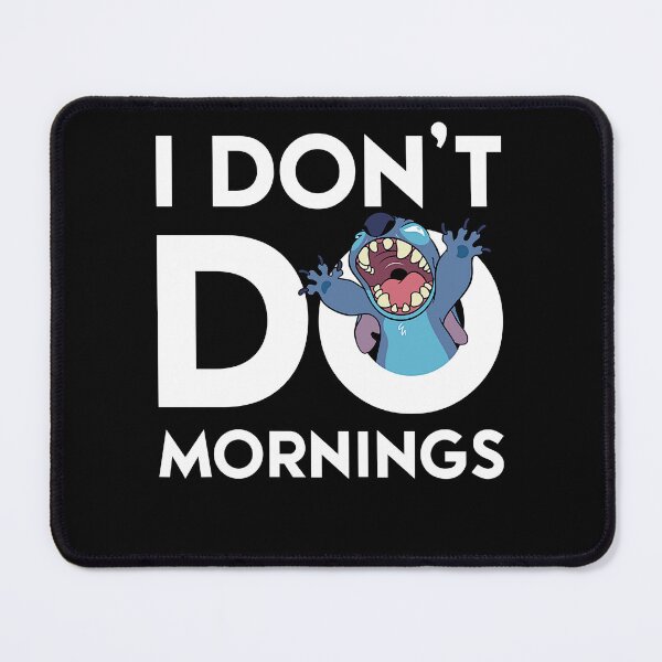 Item preview, Stitch Don't Do Mornings designed and sold by SusanGrz.