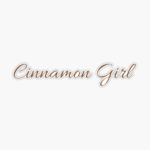 Cinnamon Girl Sticker for Sale by Ikram03