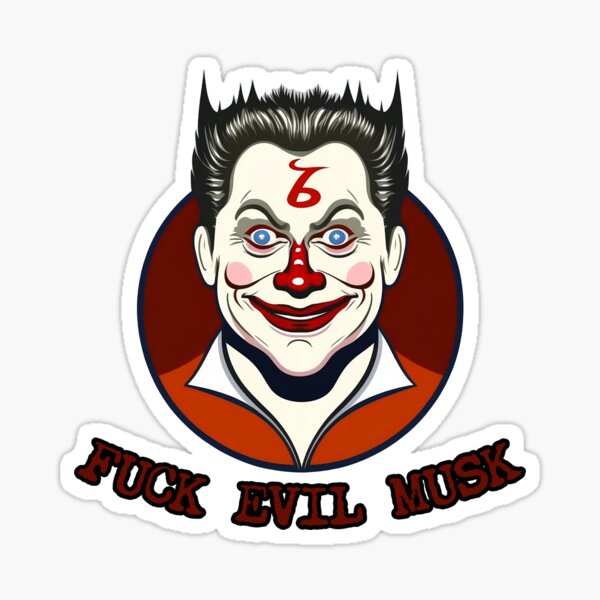 Item preview, Fuck Elon Musk | Elon is a clown designed and sold by lightjourney.