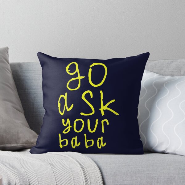 Item preview, Go ask your baba designed and sold by kinpirks.