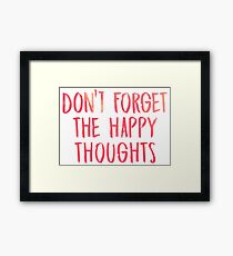 Dont forget the happy thoughts - Chance the Rapper Framed Print