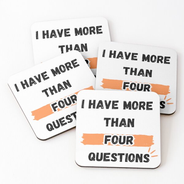 Item preview, I Have More Than Four Questions designed and sold by Elegance777.