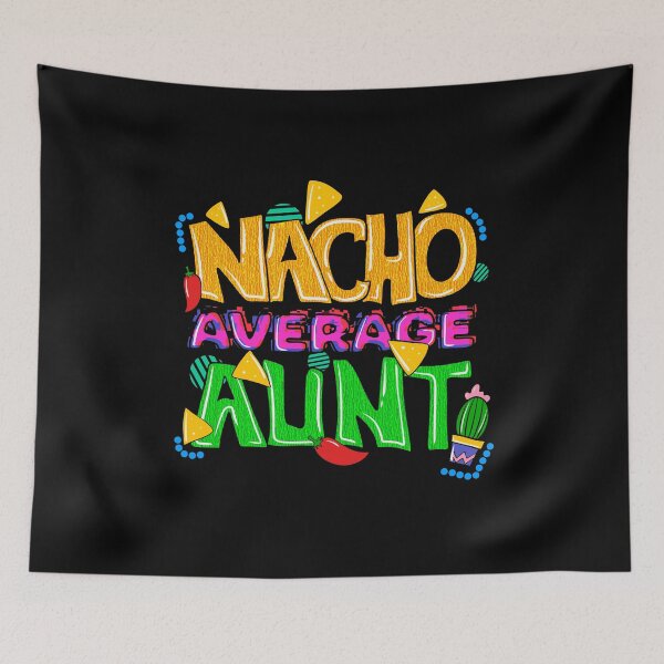 Item preview, Nacho Aunty 2 designed and sold by bennikaufmann.