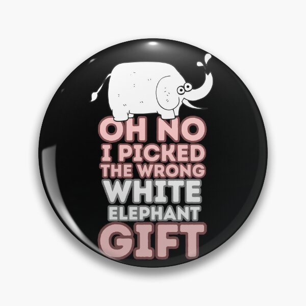 Item preview, Oh No i picked the wrong white elephant gift, colorful eye-catching design designed and sold by Drzamag.