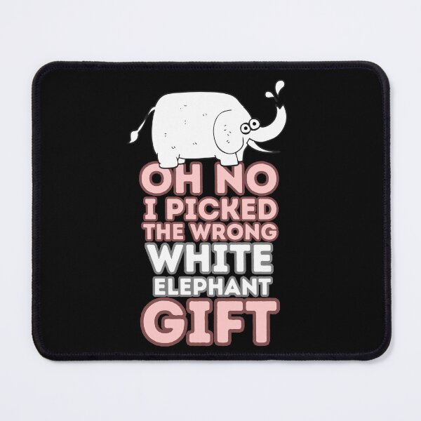 Item preview, Oh No i picked the wrong white elephant gift, colorful eye-catching design designed and sold by Drzamag.