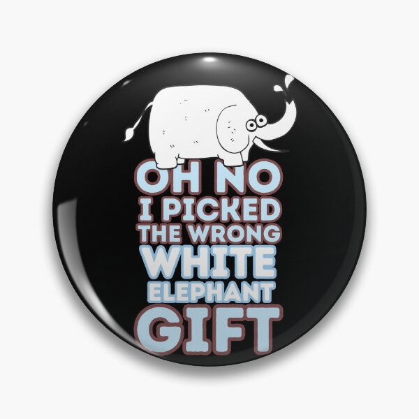Item preview, Oh No i picked the wrong white elephant gift, colorful eye-catching design designed and sold by Drzamag.