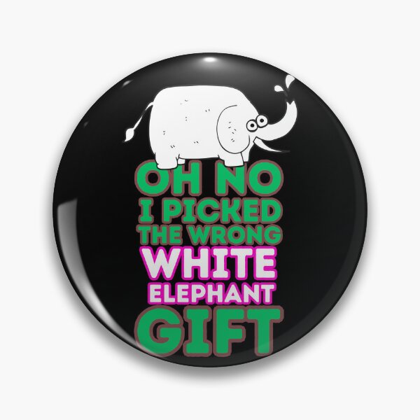 Item preview, Oh No i picked the wrong white elephant gift, colorful eye-catching design designed and sold by Drzamag.